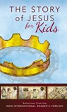 NIrV, The Story of Jesus for Kids, Paperback - Zondervan Publishing - 9780310743804