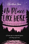No Place Like Here - Christina June - 9780310766926