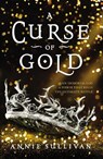 A Curse of Gold - SULLIVAN,  Annie - 9780310768319