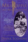 Mrs. Keppel and Her Daughter - Diana Souhami - 9780312195175