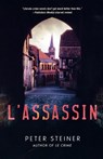 L'Assassin - Peter Steiner - 9780312373436