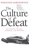 The Culture of Defeat - Wolfgang Schivelbusch - 9780312423193