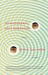 Atmospheric Disturbances - Rivka Galchen - 9780312428433