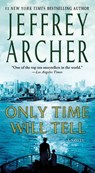 ONLY TIME WILL TELL - JEFFREY ARCHER - 9780312539566