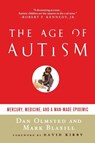 Age of Autism - Dan Olmsted ; Mark Blaxill - 9780312547097