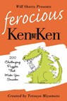Will Shortz Presents Ferocious KenKen - Tetsuya Miyamoto - 9780312595616