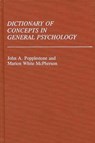 Dictionary of Concepts in General Psychology - Marion Mcpherson ; John Popplestone - 9780313231902