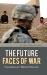 The Future Faces of War - Jennifer Dabbs Sciubba - 9780313364945