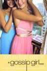 Gossip Girl #11: Don't You Forget About Me - Cecily Von Ziegesar - 9780316011846