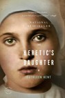The Heretic's Daughter - Kathleen Kent - 9780316024495