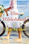 The Matchmaker - HILDERBRAND,  Elin - 9780316099691