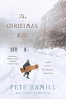 The Christmas Kid - Pete Hamill - 9780316232746