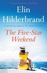 5-STAR WEEKEND - Elin Hilderbrand - 9780316258777