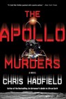 APOLLO MURDERS - Chris Hadfield - 9780316264631