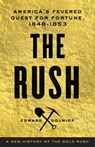 The Rush - Edward Dolnick - 9780316280556