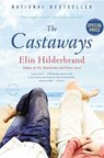 The Castaways - HILDERBRAND,  Elin - 9780316303033