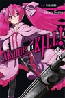 Akame Ga Kill!, Vol. 2 - Takahiro ; Tetsuya Tashiro - 9780316340021