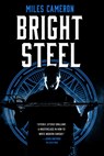 Bright Steel - Miles Cameron - 9780316399395