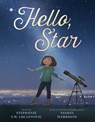 Hello, Star - Stephanie V.W. Lucianovic - 9780316451758
