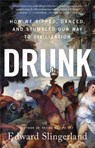 Drunk - Edward Slingerland - 9780316453356