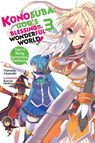 Konosuba: God's Blessing on This Wonderful World!, Vol. 3 (Novel) - Natsume Akatsuki - 9780316468732