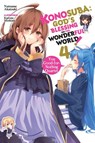 Konosuba: God's Blessing on This Wonderful World!, Vol. 4 (Novel) - Natsume Akatsuki - 9780316468763