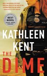 The Dime - Kathleen Kent - 9780316489287