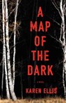 A Map of the Dark - Karen Ellis - 9780316505666