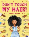 Don't Touch My Hair! - Sharee Miller - 9780316562607