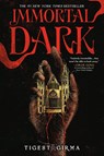 Girma, T: Immortal Dark - Tigest Girma - 9780316570398