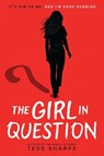 Sharpe, T: Girl in Question - Tess Sharpe - 9780316574914