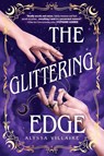 Villaire, A: Glittering Edge - Alyssa Villaire - 9780316574969