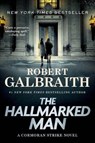 The Hallmarked Man: A Cormoran Strike Novel - Robert Galbraith - 9780316586016