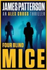 Four Blind Mice - James Patterson - 9780316606745