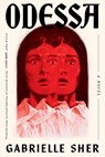 Odessa - Gabrielle Sher - 9780316608022
