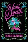 Until Death - Mary Berman - 9780316608077