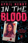 In the Blood - April Henry - 9780316610759