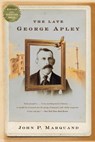 The Late George Apley - John P Marquand - 9780316735674