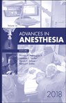 Advances in Anesthesia, 2018 - THOMAS M. (ASSOCIATE CHIEF MEDICAL OFFICER,  Chair, Department<br>of Anesthesiology, Lehigh Valley Health Network, Allentown; and Professor of<br>Surgery, Division of Surgical Anesthesiology, University of South Florida College<br>of Medicine, Tampa, Florida) McLoughlin ; Laurence (Department of Ane - 9780323643078