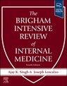 The Brigham Intensive Review of Internal Medicine - Ajay K. Singh ; Joseph Loscalzo - 9780323776523