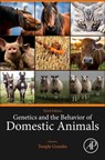 Genetics and the Behavior of Domestic Animals - Temple (Professor Grandin - 9780323857529