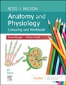 Ross & Wilson Anatomy and Physiology Colouring and Workbook - Anne Waugh ; Allison Grant - 9780323872409