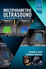 Multiparametric Ultrasound for the Assessment of Diffuse Liver Disease - Richard G. Barr ; Giovanna Ferraioli - 9780323874793