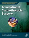 Translational Cardiothoracic Surgery - Adam E.M. Eltorai - 9780323905329