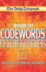 The Daily Telegraph Book of Codewords - Telegraph Group Limited - 9780330442275