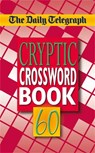 The Daily Telegraph Cryptic Crosswords 60 - Telegraph Group Limited - 9780330451864
