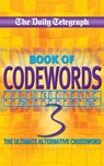 Daily Telegraph Codewords 3 - Telegraph Group Limited - 9780330464192