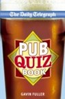 Daily Telegraph Pub Quiz Book - Telegraph Group Limited - 9780330509701