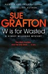 W is for Wasted - Sue Grafton - 9780330512794