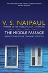 The Middle Passage - V.S. Naipaul - 9780330522953